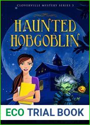 Haunted Hobgoblin (Cloverville Mystery #3)