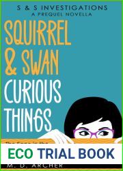 Squirrel and Swan Curious Things