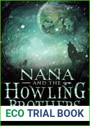Nana and the Howling Brothers: The Nana Files Book 3