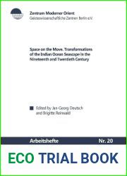 Space on the Move: Transformations of the Indian Ocean Space in the Nineteenth and Twentieth Century (Arbeitshefte, 20)