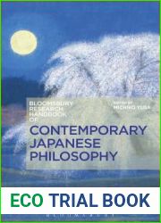 The Bloomsbury Research Handbook of Contemporary Japanese Philosophy (Bloomsbury Research Handbooks in Asian Philosophy)
