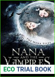 Nana and the Vampires (Book 1 The Nana Files)