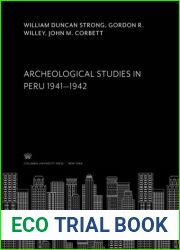 Archeological studies in Peru, 1941-1942, (Columbia studies in archeology and ethnology)