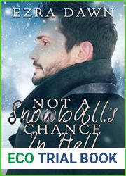 Not a Snowball|s Chance in Hell