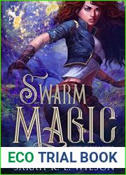 Swarm Magic (Empire of War and Wings #4)