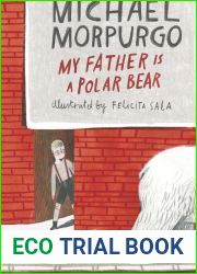My Father is a Polar Bear