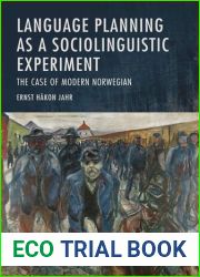 Language Planning as a Sociolinguistic Experiment
