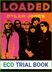 Loaded: The Life (and Afterlife) of the Velvet Underground