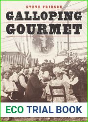 Galloping Gourmet: Eating and Drinking with Buffalo Bill