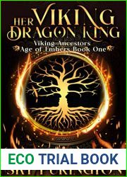 Her Viking Dragon King (Viking Ancestors: Age of Embers #1)