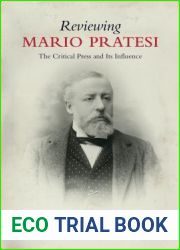 Reviewing Mario Pratesi: The Critical Press and Its Influence (Toronto Italian Studies)