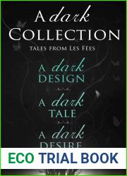 A Dark Collection. Les Fees (The French Fae Legend Prequel Novellas)