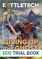 BattleTech: Giving up the Ghost (Fortunes of War Novella, #1)