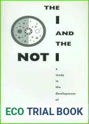The I and the Not-I: A Study in the Development of Consciousness