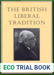 The British Liberal Tradition: From Gladstone Through to Young Churchill, Asquith, and Lloyd George - Is Blair Their Heir? (Senator Keith Davey Lectures)