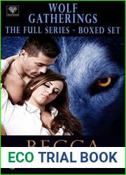 Wolf Gatherings: The Full Series - Boxed Set (Wolf Gatherings #1-6)