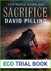 The White Hawk (III): Sacrifice