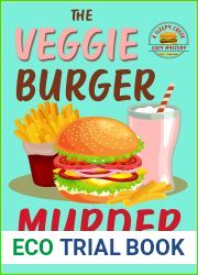 The Veggie Burger Murder (A Sleepy Creek Cozy Mystery Book 5)