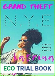 Grand Theft N.Y.E. (Heist Holidays, #1)