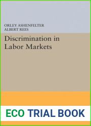 Discrimination in Labor Markets (Princeton Legacy Library, 1243)