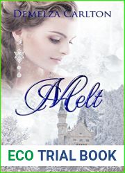 Melt: Snow Queen Retold (Romance a Medieval Fairytale, #12)