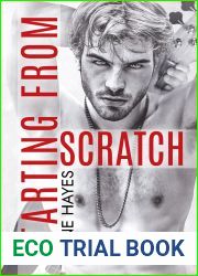 Starting from Scratch (Starting From, #2)