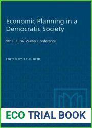 Economic Planning in a Democratic Society: 9th C.E.P.A. Winter Conference (Heritage)