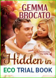 Hidden In The Vines (Romancing the Vine #1.5)