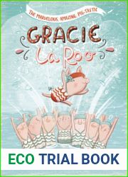 The Marvelous, Amazing, Pig-Tastic Gracie Laroo! (Gracie Laroo)