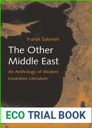 The Other Middle East: An Anthology of Modern Levantine Literature