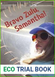 Bravo Zulu, Samantha! by Kathleen Benner Duble (2007-04-01)