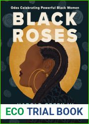 Black Roses: Odes Celebrating Powerful Black Women