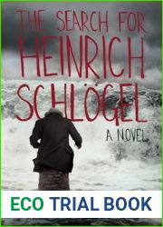 The Search for Heinrich Schlogel