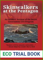 Skinwalkers at the Pentagon: An Insiders| Account of the Secret Government UFO Program