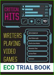 Critical Hits: Writers Playing Video Games