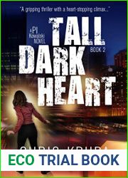 Tall Dark Heart (PI Kowalski #2)