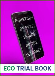 A History of Fake Things on the Internet