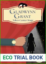 Gladwynn Grant Takes Center Stage (Gladwynn Grant Mysteries #2)