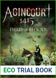 Agincourt, 1415: Field of Blood