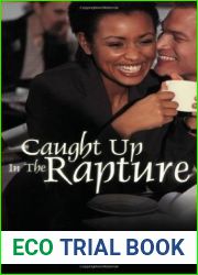 Caught Up in the Rapture