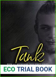 Tank (Moonshine Task Force, #2)