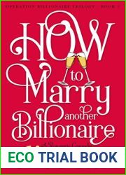 How to Marry Another Billionaire (Operation Billionaire, #2)