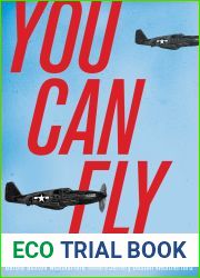 You Can Fly: The Tuskegee Airmen