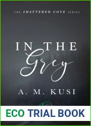 In The Grey (Shattered Cove #6)