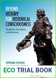 Beyond History for Historical Consciousness: Students, Narrative, and Memory