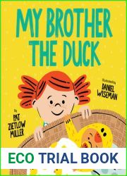 My Brother the Duck
