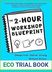 The 2-Hour Workshop Blueprint: Design Fast. Deliver Strong. Without Stress.