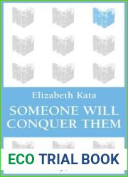 Someone Will Conquer Them