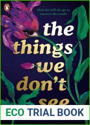 The Things We Don|t See