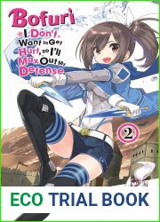 Bofuri: I Don|t Want to Get Hurt, so I|ll Max Out My Defense. Light Novels, Vol. 2